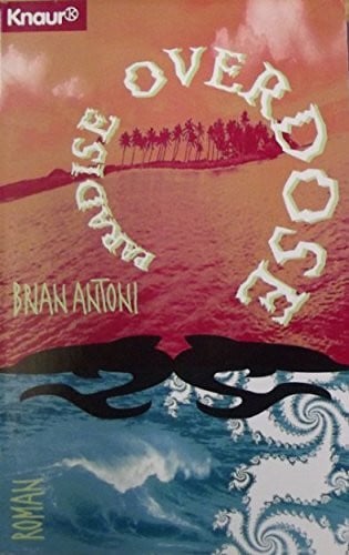 Dufner, Karin Paradise Overdose (Knaur Taschenbücher. Romane, Erzählungen)