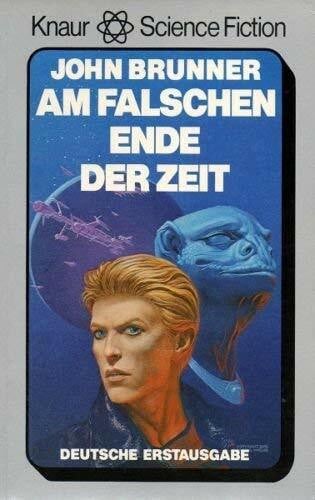 Brunner, John Am falschen Ende der Zeit (Knaur Taschenbücher. Fantasy)