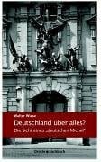 Wiese, Walter Deutschland über alles? Die Sicht eines 'deutschen Michel'