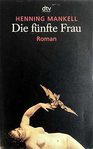 Butt, Wolfgang Die fünfte Frau: Roman