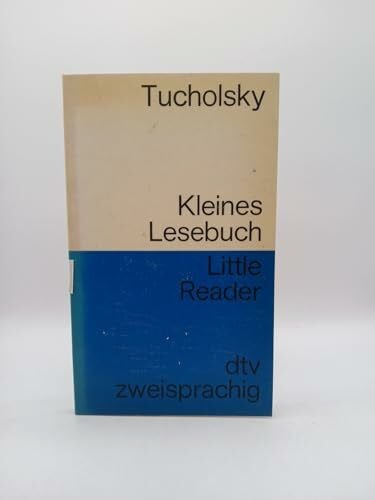 Tucholsky, Kurt Kleines Lesebuch. Deutsch / Englisch.