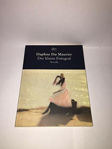 DuMaurier, Daphne Der kleine Fotograf
