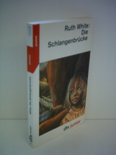 Braun, Bettine Die Schlangenbrücke (dtv pocket)
