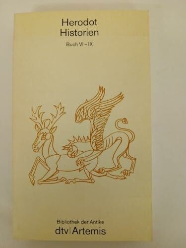 Marg, Walter Historien VI - IX: Übersetzt von Walter Marg. Mit einer Einführung von Detlev – Fehling und Erläuterungen von Bernhard Zimmermann (dtv Kultur & Geschichte)