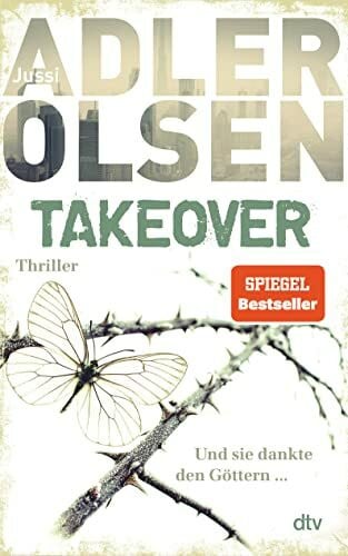 Thiess, Hannes Takeover: Und sie dankte den Göttern ...: Thriller