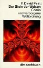 F. David Peat Der Stein der Weisen. Chaos und verborgene Weltordnung (dtv Sachbuch)