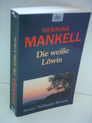 Gloßmann, Erik Die weiße Löwin (Kurt-Wallander-Reihe, Band 4)