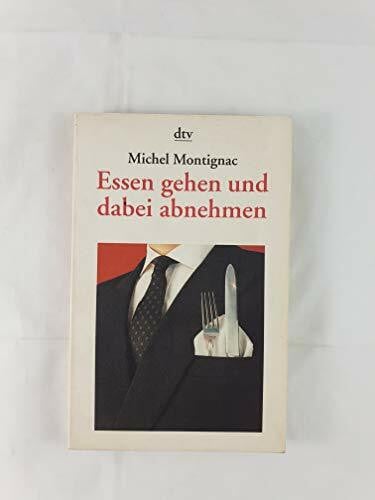 Montignac, Michel Essen gehen und dabei abnehmen