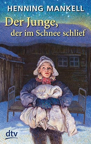 Kutsch, Angelika Der Junge, der im Schnee schlief