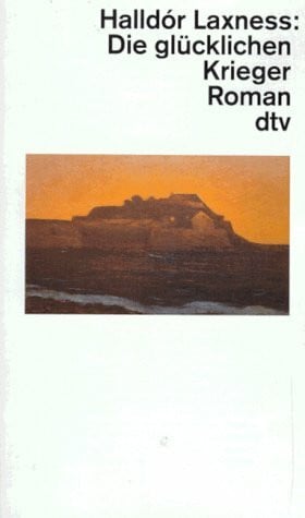 Kress, Bruno Die glücklichen Krieger: Roman (dtv Literatur)