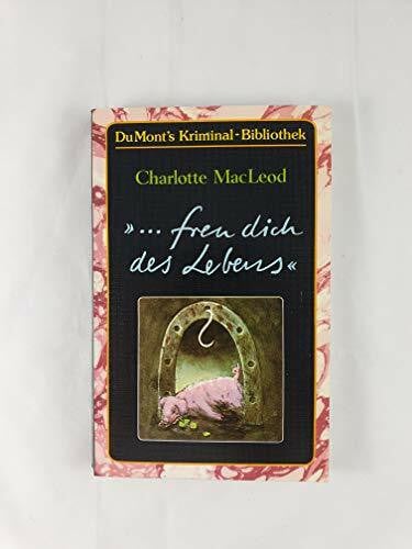 Sascha Mantscheff '... freu dich des Lebens' (DUMONT's Kriminal-Bibliothek)