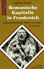 Tetzlaff, Ingeborg Romanische Kapitelle in Frankreich. Löwe und Schlange, Sirene und Engel