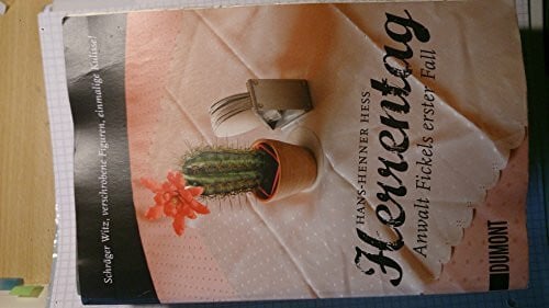 Hess, Hans-Henner Herrentag: Anwalt Fickels erster Fall (Anwalt Fickel ermittelt, Band 1)