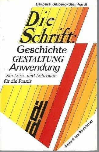 Salberg-Steinhardt, Barbara Schrift: Entwicklung - Gestalt - Funktion (DUMONT Taschenbücher)