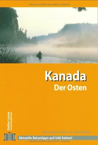 Smith, Tania Stefan Loose Travel Handbücher Kanada Der Osten (Stefan Loose Reiseführer)