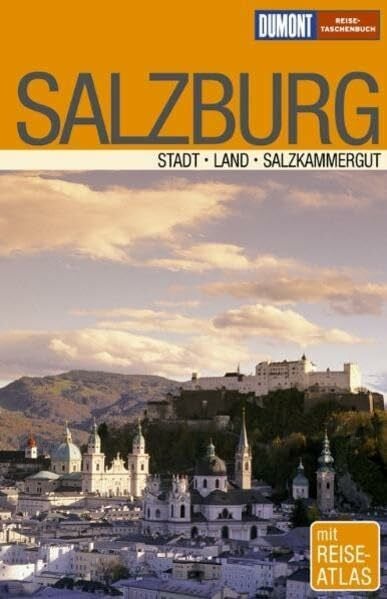 Weiss, Walter M DuMont Reise-Taschenbuch Salzburg: Stadt, Land, Salzkammergut