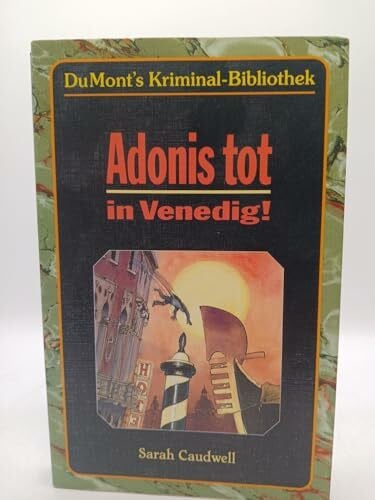 Andrae, Irmgard Adonis tot in Venedig! (DUMONT's Kriminal-Bibliothek)