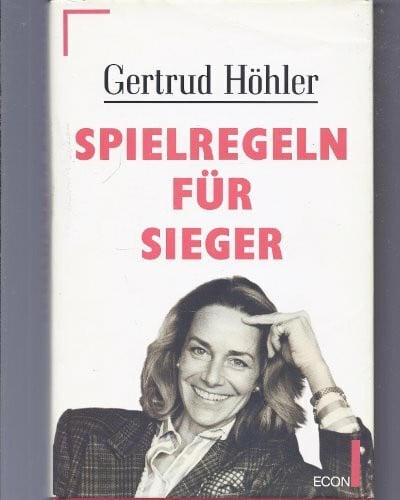 Höhler, Gertrud Spielregeln für Sieger