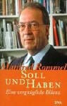 Rommel, Manfred Soll und Haben: Eine vorwiegend vergnügliche Bilanz