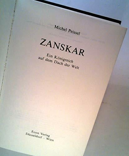Michel Peissel Zanskar, ein Königreich auf dem Dach der Welt