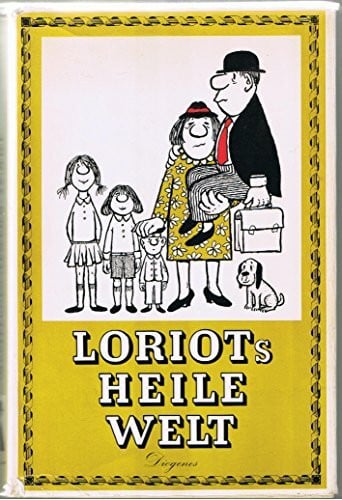 Loriot Loriots heile Welt