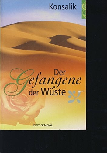 G. Konsalik, Heinz Der Gefangene der Wüste
