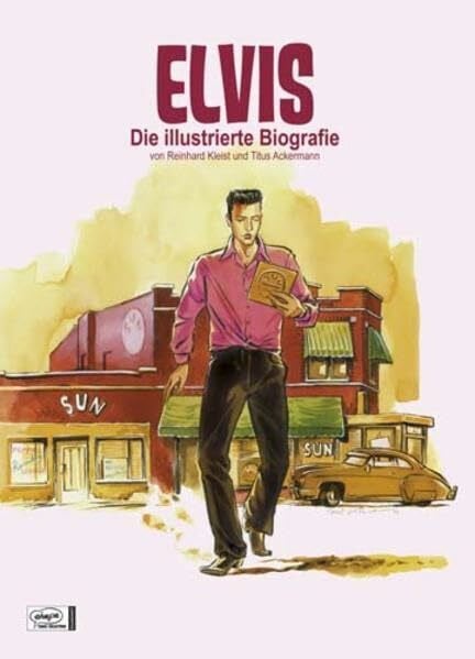 Ackermann, Titus Elvis: Die illustrierte Biografie