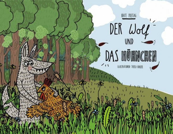 Hinkofer, Theresa Der Wolf und das Hühnchen