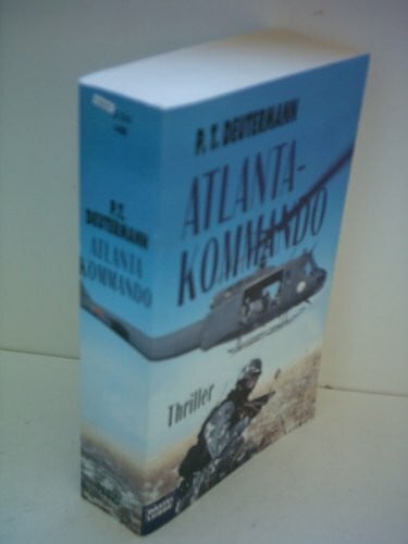 Deutermann, P.T. Atlanta-Kommando (Allgemeine Reihe. Bastei Lübbe Taschenbücher)