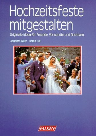 Haß, Bernd Hochzeitsfeste mitgestalten