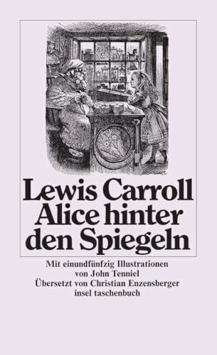 Tenniel, John Alice hinter den Spiegeln (insel taschenbuch)