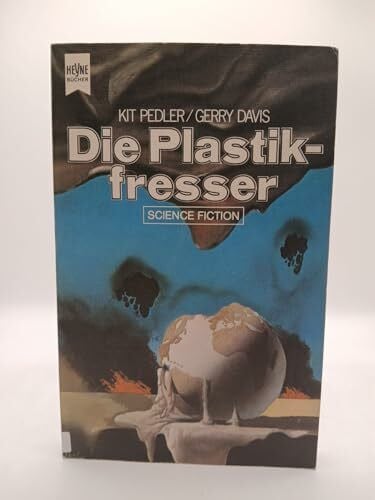 Pedler Kit und Davis Gerry Die Plastikfresser: Science-Fiction-Roman