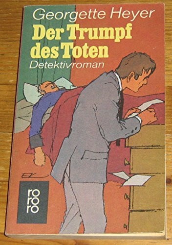 Georgette Heyer Der Trumpf des Toten