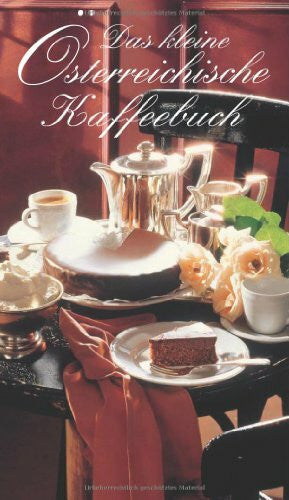 Maurer, Lutz Das kleine Österreichische Kaffeebuch