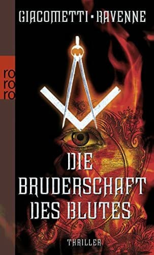 Ravenne, Jacques Die Bruderschaft des Blutes (Freimaurer Marcas, Band 3)