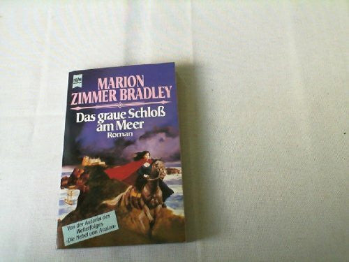 Bradley, Marion Zimmer Das graue Schloss am Meer (Heyne Allgemeine Reihe (01))