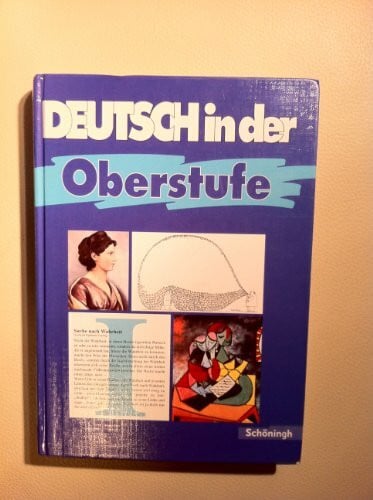 Kohrs, Peter Deutsch in der Oberstufe - Bisherige Ausgabe: Arbeitsbuch für die gymnasiale Oberstufe / Schülerbuch Oberstufe