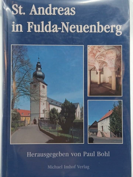 Bohl, Paul St. Andreas in Fulda-Neuenberg: Kloster und Gemeinde Neuenberg