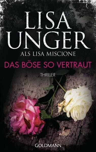 Bonné, Eva Das Böse so vertraut: Thriller - Lydia Strong 3