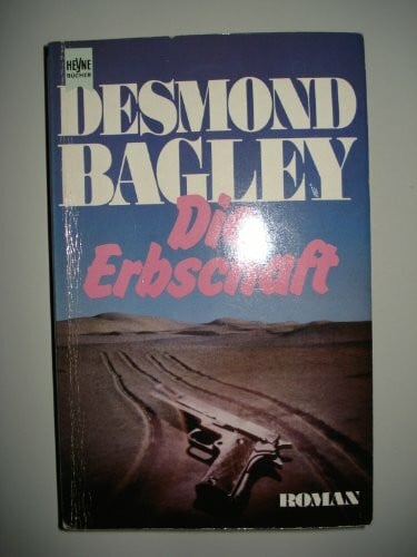 Desmond Bagley Die Erbschaft