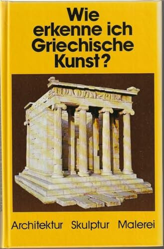Conti, Flavio Wie erkenne ich Griechische Kunst (6506 836)