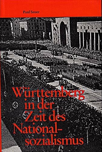 Sauer, Paul Württemberg in der Zeit des Nationalsozialismus