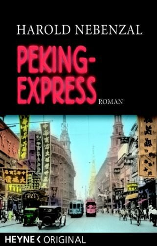 Thomas Piltz Peking-Express: Roman