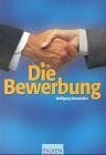 Wolfgang Manekeller Die Bewerbung
