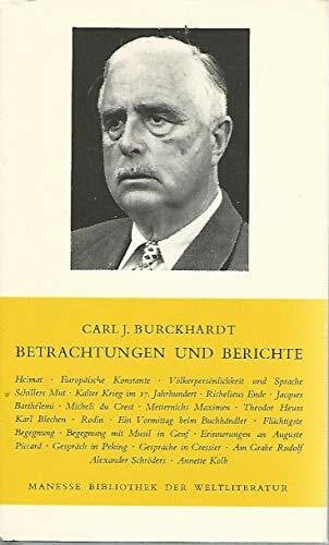 Burckhardt, Carl J. Betrachtungen und Berichte