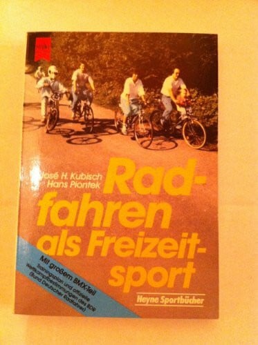 Kubisch, Jose H. Radfahren als Freizeitsport.