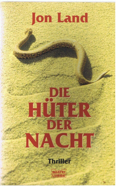 Land, Jon Die Hüter der Nacht (Allgemeine Reihe. Bastei Lübbe Taschenbücher)