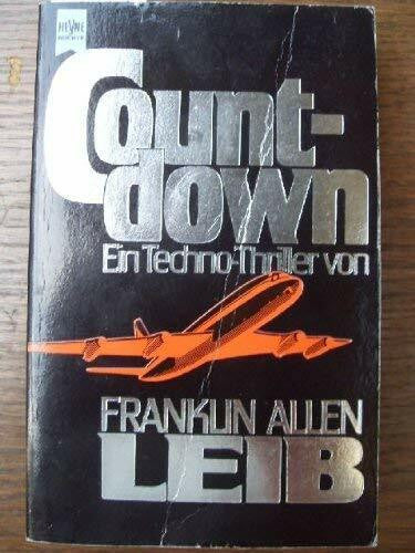 Allen Leib, Franklin Countdown. Ein Techno- Thriller.