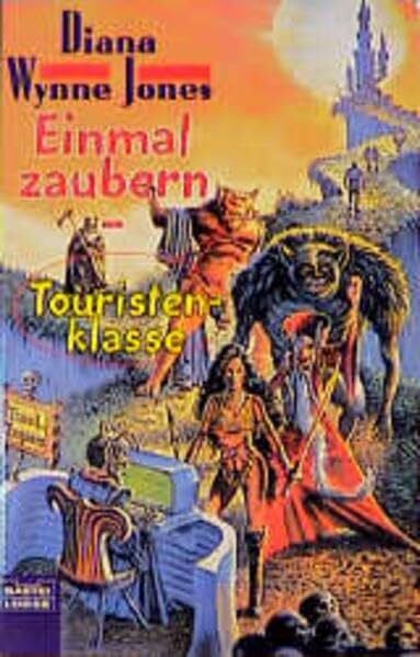 Jones, Diana Wynne Einmal zaubern - Touristenklasse (Fantasy. Bastei Lübbe Taschenbücher)
