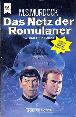 Murdock, M S Das Netz der Romulaner (Heyne Science Fiction und Fantasy (06))